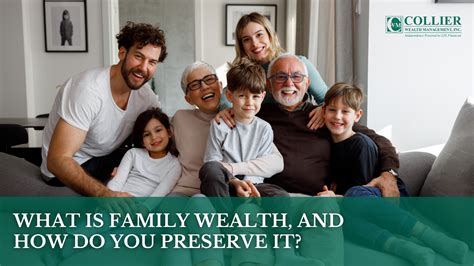 Family Wealth: Secrets to Preserve & Grow a Legacy