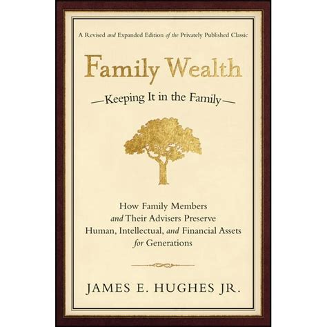 Family Wealth  Keeping Intellectual Financial Generations Kindle Editon