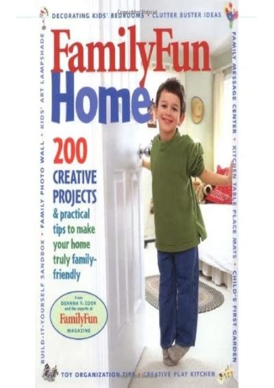 Familyfun Home 200 Creative Projects and Practical Tips To Make Your Home Truly Family-Friendly Epub