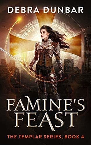 Famine s Feast The Templar Volume 4 Reader