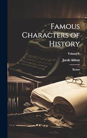 Famous Characters of History Volume 10 Reader