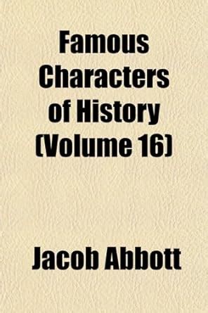 Famous Characters of History Volume 16 Kindle Editon