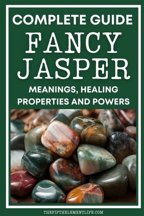 Fancy Jasper Meaning: A Stone of Abundance and Protection