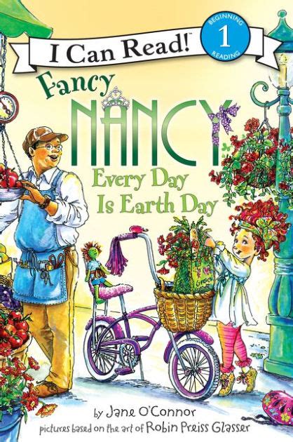 Fancy Nancy Every Day Is Earth Day I Can Read Level 1