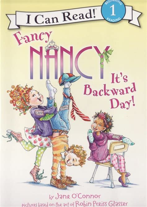 Fancy Nancy It s Backward Day I Can Read Level 1 Doc