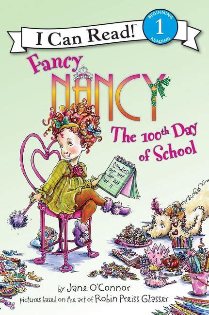 Fancy Nancy The 100th Day of School I Can Read Level 1
