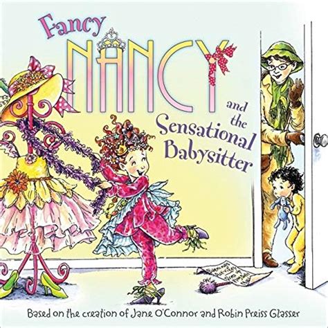 Fancy Nancy and the Sensational Babysitter PDF