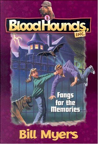 Fangs for the Memories Bloodhounds Inc Volume 5 Doc