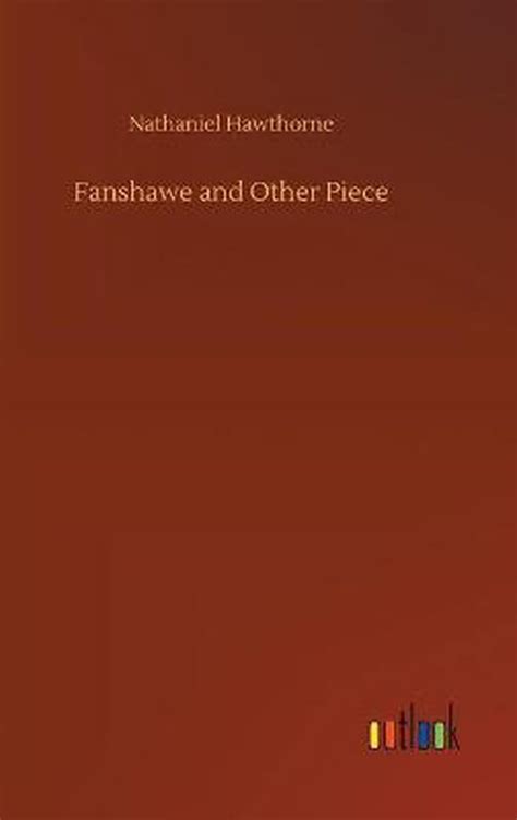 Fanshawe and other pieces Doc