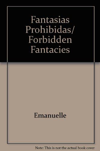 Fantasía prohibida Forbbiden Fantasy One Night With Consequences Spanish Edition Reader