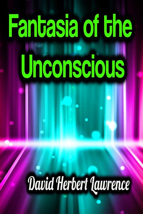 Fantasia of the Unconscious Kindle Editon