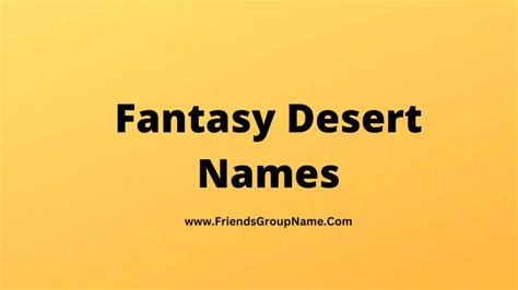 Fantasy Desert Names That Will Make Your Imagination Soar