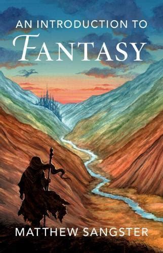 Fantasy Fiction An Introduction 1st Edition Kindle Editon