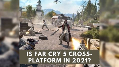 Far Cry 5: A Cross-Platform Masterpiece Connecting 10 Million Players