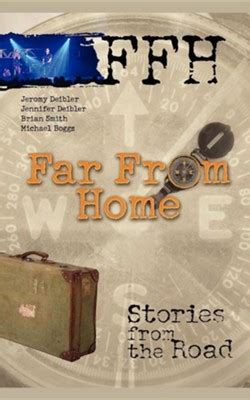 Far From Home Stories From the Road Reader