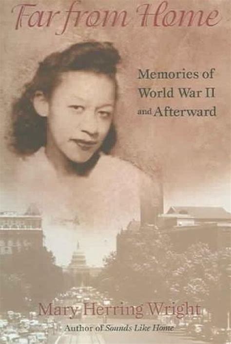 Far from Home: Memories of World War II and Afterward PDF