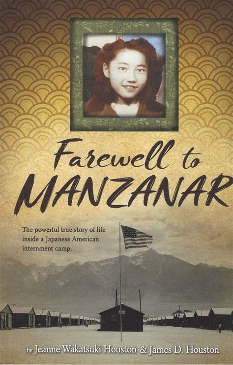 Farewell to Manzanar: A Haunting Memoir of Japanese American Internment