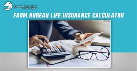 Farm Bureau Life Insurance: A Comprehensive Guide