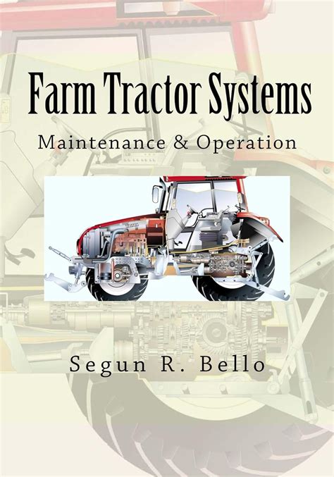 Farm Tractor Systems Farm Power and Mechanization Book 2 Doc