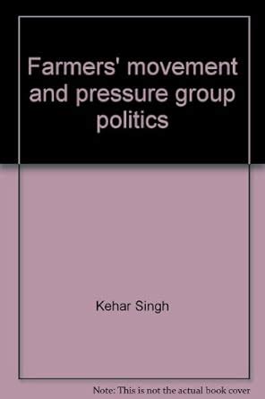 Farmer's Movement and Pressure Group Politics PDF