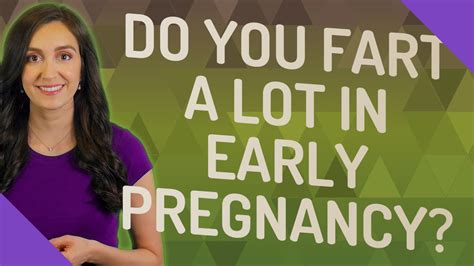 Farting 101 in Early Pregnancy: All You Need to Know