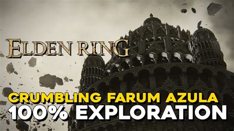 Farum Azula Walkthrough: A Comprehensive Guide to Elden Ring's Crumbling City