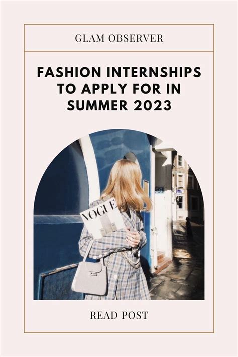 Fashion Internships Summer 2024: The Ultimate Guide to Securing a Coveted Role