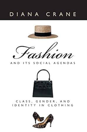 Fashion and Its Social Agendas Class Kindle Editon