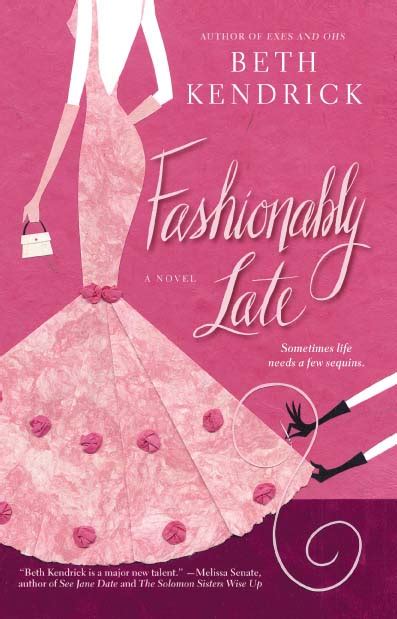Fashionably Late A Novel Reader