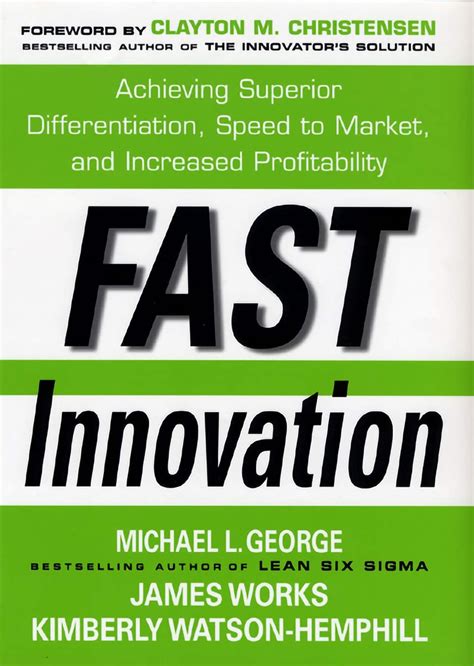 Fast Innovation Achieving Superior Differentiation, Speed to Market, and Increased Profitability Epub