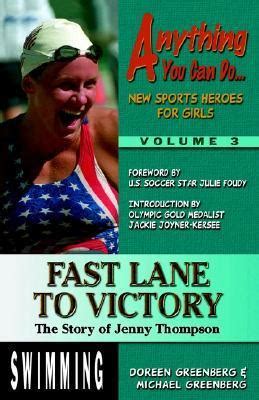 Fast Lane to Victory The Story of Jenny Thompson Anything You Can Do New Sports Heroes for Girls Epub