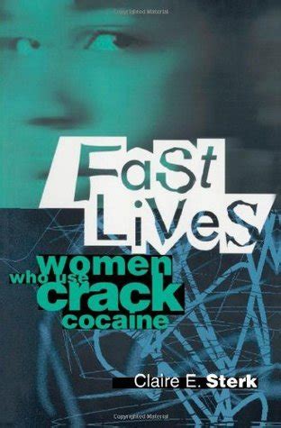 Fast Lives Women Who Use Crack Cocaine Epub