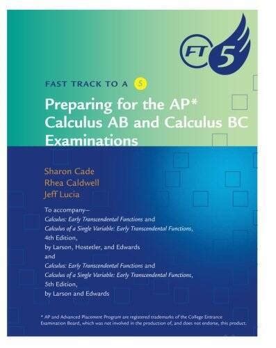 Fast Track to a Five for Stewart s Calculus 6th and 5th Fast Track to a 5 PDF