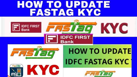 Fastag KYC for IDFC Bank: A Comprehensive Guide