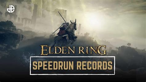 Fastest Elden Ring Speedrun: A Journey to Overcome Adversity and Attain Triumph