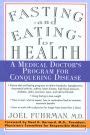 Fasting.and.Eating.for.Health.A.Medical.Doctor.s.Program.for.Conquering.Disease Ebook Epub