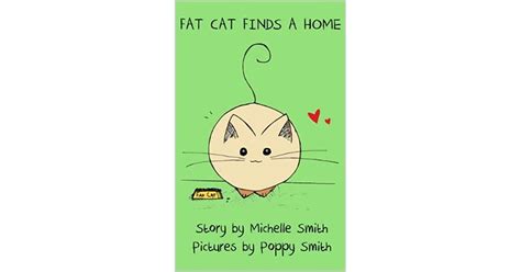Fat Cat Finds a Home Fat Cat Books Book 1
