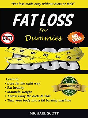 Fat Loss for Dummies Fat loss made easy without diets or fads PDF