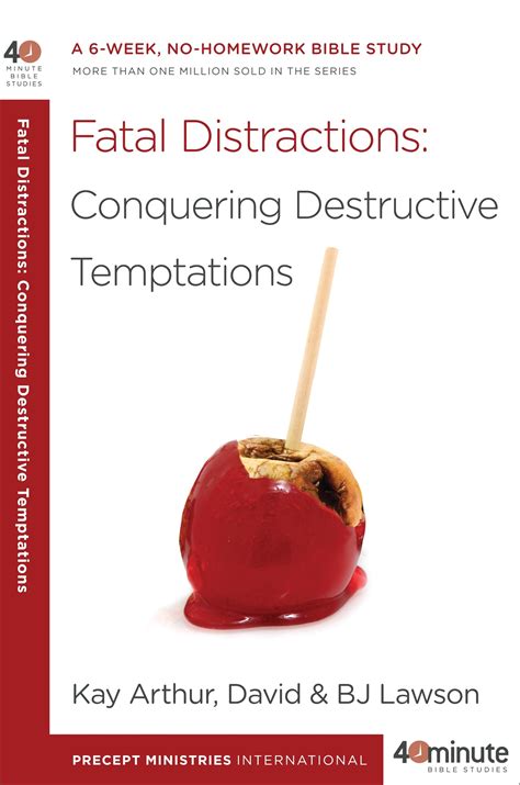 Fatal Distractions Conquering Destructive Temptations Epub