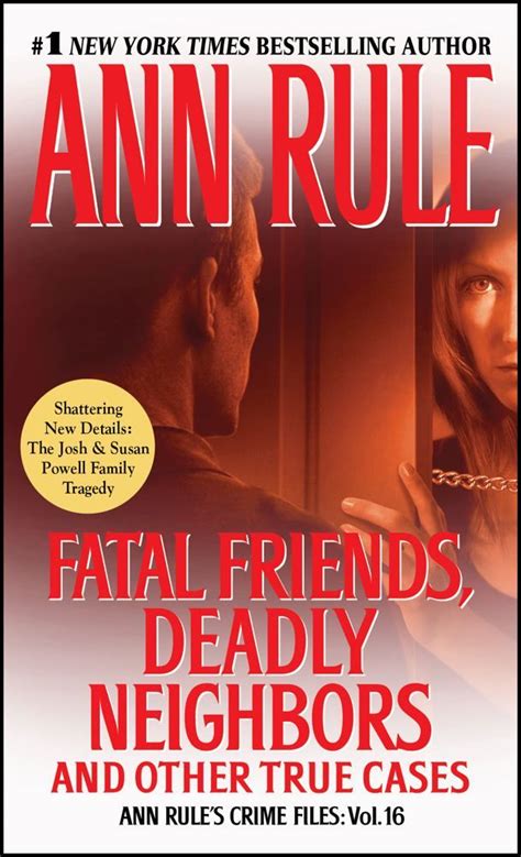 Fatal Friends Deadly Neighbors Ann Rule s Crime Files Volume 16 PDF