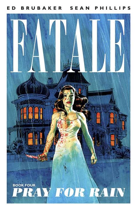 Fatale Pray for Rain Vol. 4 Kindle Editon