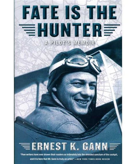 Fate Is the Hunter A Pilot s Memoir Kindle Editon