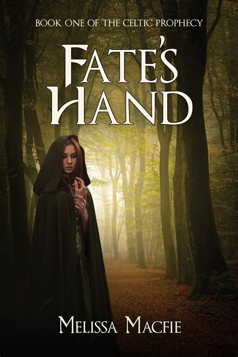 Fate s Hand Book One of The Celtic Prophecy Reader