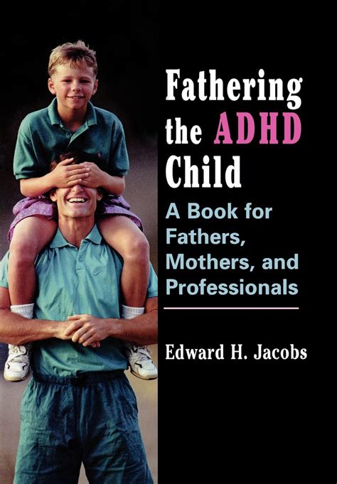 Fathering the ADHD Child A Book for Fathers Epub