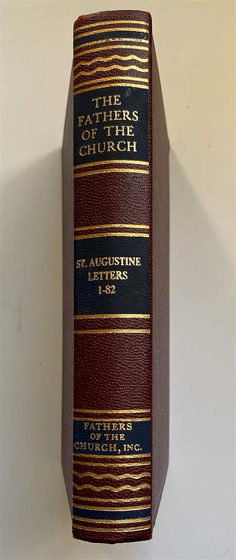 Fathers of the Church Saint Augustine Letters Volume 6 1-29 Reader