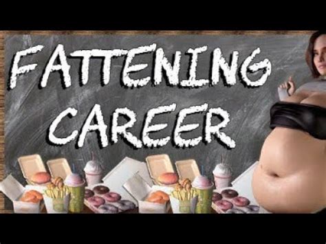 Fattening Career Game