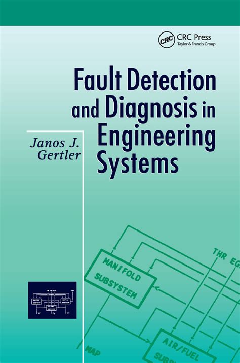 Fault Detection and Diagnosis in Industrial Systems 1st Edition PDF