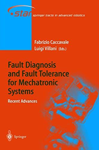 Fault Diagnosis and Fault Tolerance for Mechatronic Systems Recent Advances 1 Ed. 02 Kindle Editon