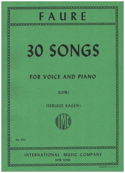 Faure: 30 Songs for Voice and Piano (Low) (No. 1132) Ebook Kindle Editon