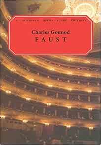 Faust Vocal Score G Schirmer Opera Score Editions